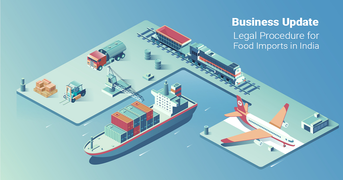Legal Procedure for Food Imports in India - Corpseed.png