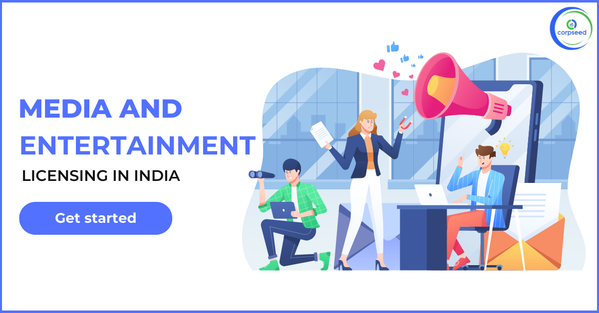 Media_and_Entertainment_Licensing_in_India_corpseed.png